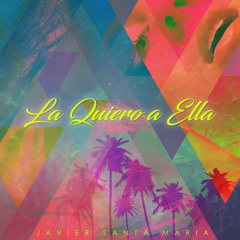 La Quiero A Ella