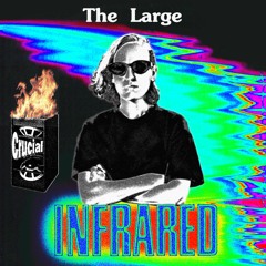INFRARED MIXTAPE