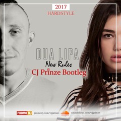 Dua Lipa - New Rules (CJ Prinze Bootleg)[FREE DOWNLOAD]