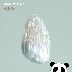Snafu - Burn FT. Zyme