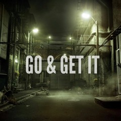 Go & Get It - C.S.O.M - Beats
