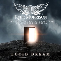 Lucid Dream (feat. Dirk Verbeuren, Paul Jacovino, and Peter Albert De Reyna)