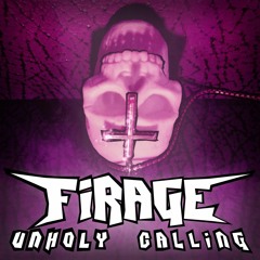 Unholy Calling