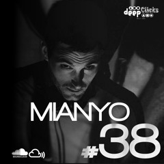 Deep Clicks Podcast #38 By Mianyo