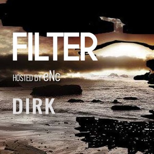 Dirk - Guest Mix for FILTER - hosted by eNc (14th Nov. 2017) on DNA Radio