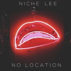Niche Lee - No Location