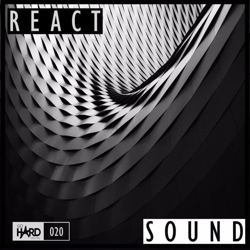 React - - -- Sound (Go Hard Digital 20) On Sale Now!!!