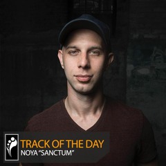 Track of the Day: Noya “Sanctum”