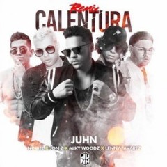 Juhn Ft Noriel Lenny Tavarez Y Jon.Z - Calentura Remix