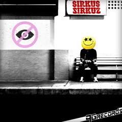 Sirkus Sirkuz - I Know feat. Mark Zowie