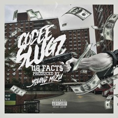 Codee Slugz - 718 Fact$ (Prod. Young Mizu)