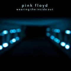 Pink Floyd #1 Wearing The Inside Out