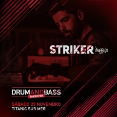 Striker DnB Takeover Minimix