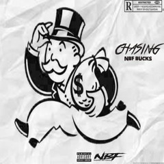 Chasing - NBF Bucks -