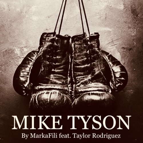 Mike Tyson Feat. Taylor Rodriguez