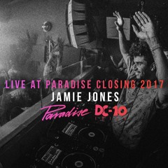 Jamie Jones - Paradise Ibiza 2017 Closing Party @ DC10
