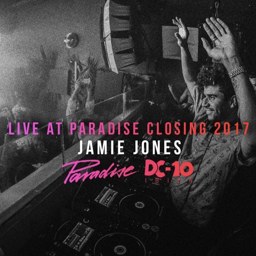 Jamie Jones - Paradise Ibiza 2017 Closing Party @ DC10