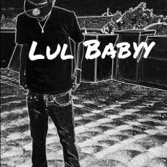 Lul Babyy
