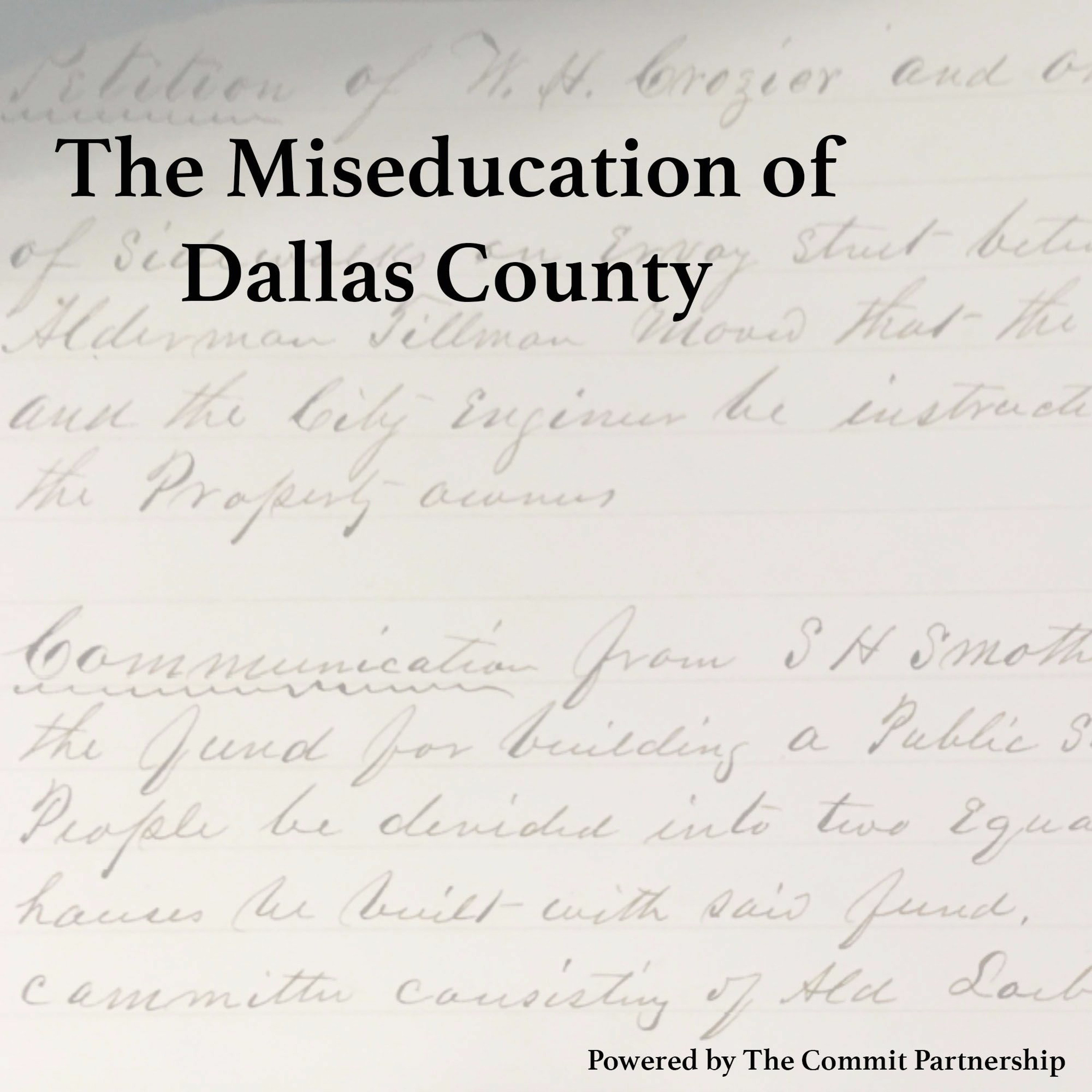 The Miseducation of Dallas County: A Morbid Fear of Taxation episode artwork