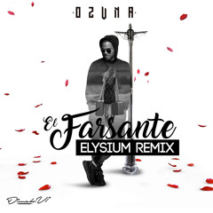 Ozuna - El Farsante (Elysium Remix)| Odisea