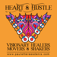 Episode 20 - Heart and Hustle with Paulette Rees-Denis and guest Cat Saunders