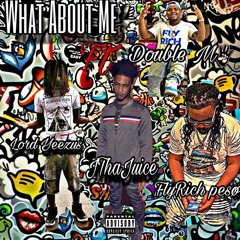 JThaJuice - WhatAboutMe Ft. FlyRich