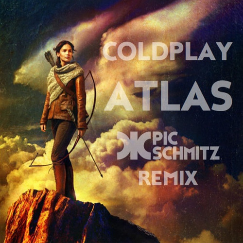Coldplay - Atlas (Pic Schmitz Remix)
