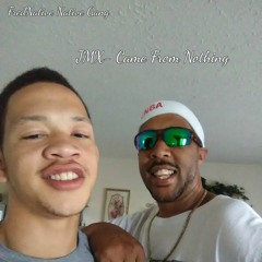 Jhill-Came From Nothing