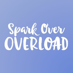 Spark Over - Overload (Faux Fruit Release)