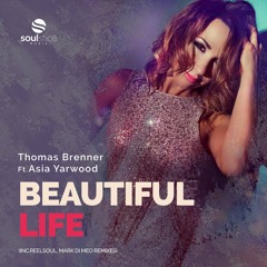 Thomas Brenner Feat. Asia Yarwood - Beautiful Life (Mark Di Meo Remix)