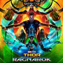 Thor Ragnarok- What Heroes Do