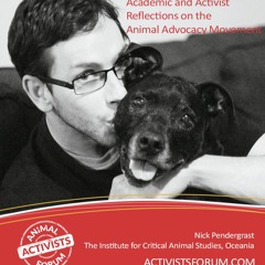 Lessons for Animal Activists from My PhD Thesis by Nick Pendergrast