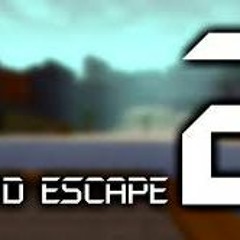 Flood Escape 2 - Lost desert - (temporary soundtrack)