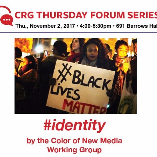#identity by the Color of New Media