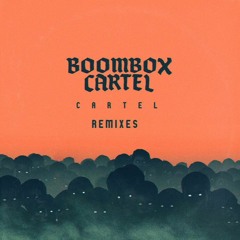 Boombox Cartel - Dem Fraid (Jay Silva Remix)