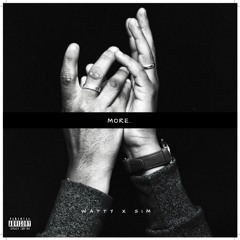 More X Sim. (ft. Watty)