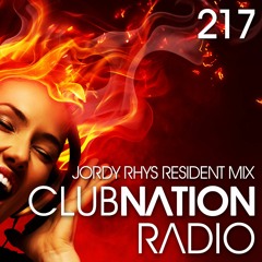 Club Nation EpISODE 217 JORDY RHYS Resident Guest Mix