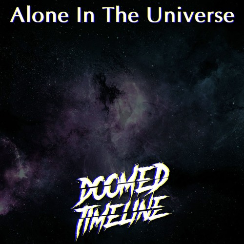 Alone In The Universe