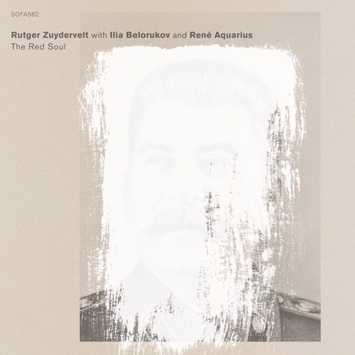 Rutger Zuydervelt with Ilia Belorukov and René Aquarius - The Red Soul