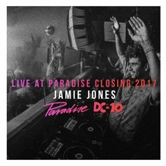 Jamie Jones - Paradise Ibiza 2017 Closing Party @ DC10