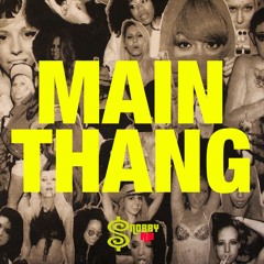 Main Thang