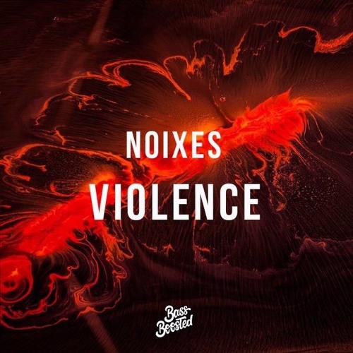 NOIXES - Violence