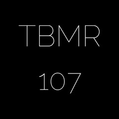 **TBMR Exclusive 107** RHOD3 - WuBz
