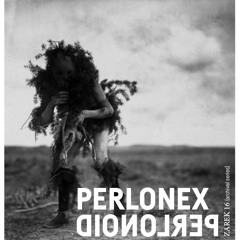Perlonex: Perlonoid Excerpt