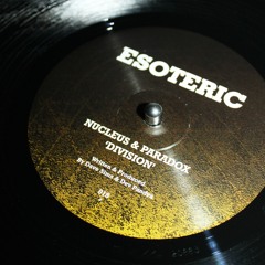 Nucleus & Paradox - 'Division' - (Esoteric Music 12" 018)
