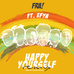 Happy Yourself (Remix) Ft. Efya