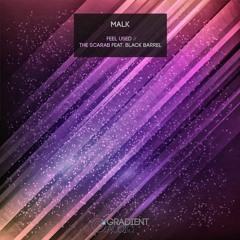 Malk - Feel Used