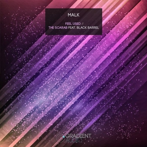 Malk - Feel Used