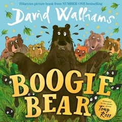 Boogie Bear, By David Walliams, Read by David Walliams and Jocelyn Jee Esien