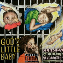 God's Little Baby - Apollo Main feat. Clerida (Prod. Moo Latte)